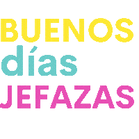 Buenos Dias Jefaza Sticker