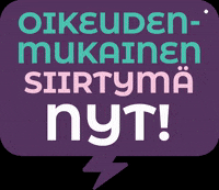 Oikeudenmukainensiirtymanyt oikeudenmukainensiirtyma oikeudenmukainen siirtymä oikeudenmukainen GIF