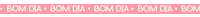 Bom Dia Pink Sticker