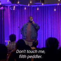 Don't Touch Me, Filth Peddler