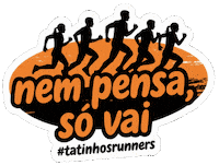 Tatinhos Sticker by Tatinho's Runners