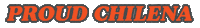 pueblochilico chile chilean proud chilena Sticker