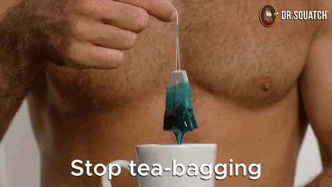 Tea Bagged GIF by DrSquatchSoapCo