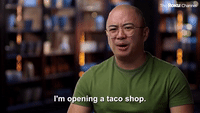 I'm Opening A Taco Shop