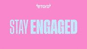 Engagement Confidence GIF by eToro