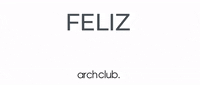 Feliz Ar GIF by ArchClub