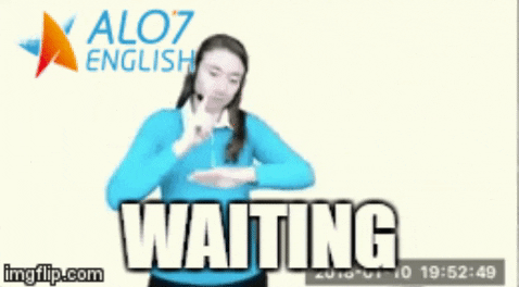 total physical response waiting GIF by ALO7.com