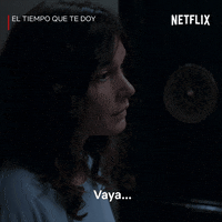 Vaya Nadia De Santiago GIF by Netflix España