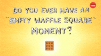 Waffle square moment