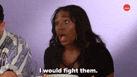 I Would Fight Them