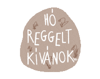 Jo Reggelt Sticker