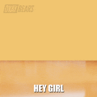 Hey Girl Hello GIF by Okay Bears