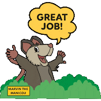 Great Job Sticker by Marvin The Manicou