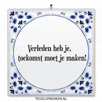 Dromen Verandering GIF by Tegelspreuken.nl
