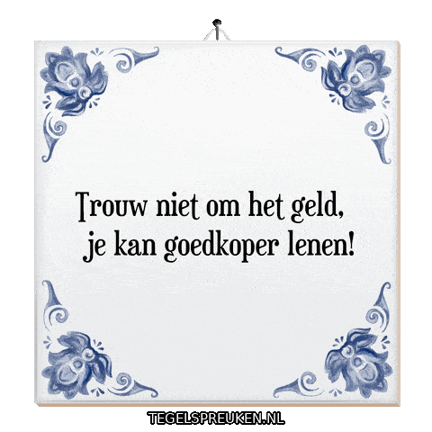 Geld Spreuk Sticker by Tegelspreuken.nl