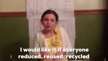 Recycle Reduce, Reuse!