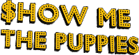 puppiesmakemehappy money show rich bag Sticker