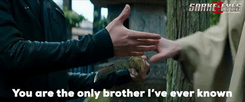 You Are The Only Brother I've Ever Known