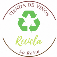 VinosLaReina recicla la reina tienda de vinos vinos la reina GIF