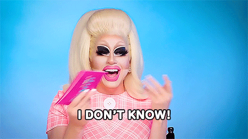 Drag Race Idk GIF by RuPaul's Drag Race