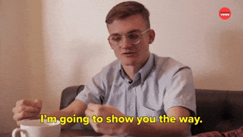 I'm Going to Show You The Way