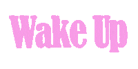 Wake Up Sticker Sticker by Hilary Duff HQ