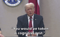 Donald Trump Cognitive Test GIF by GIPHY News