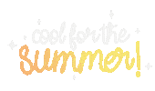 Happy Cool For The Summer Sticker