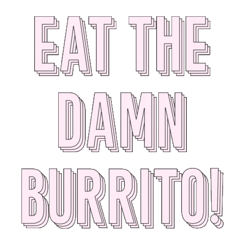 Burrito-Affirmation burrito affirmation breakfast burrito burrito af Sticker