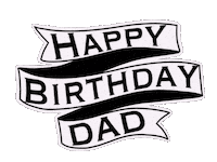 Happy Birthday Dad Sticker