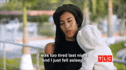 Tired 90 Day Fiance GIF by TLC