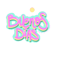 Good Morning Buenos Dias Sticker by Rite Rite