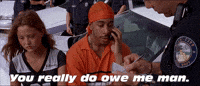 You Really Do Owe Me