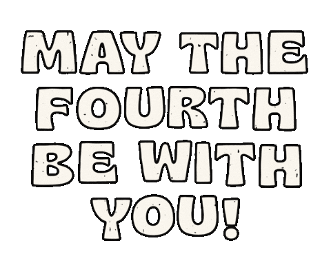May The Fourth Be With You Star Wars Sticker by Nora Fikse