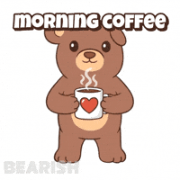 Good Morning Coffee GIF by BEARISH