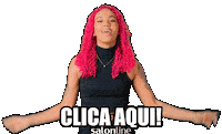 Clica Aqui Click Here Sticker by Salon Line