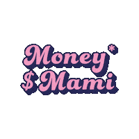 Money Mami Sticker by jefasyjevas