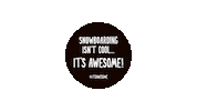 awesome ride Sticker by Burton Snowboards