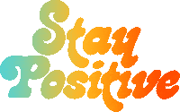 Rainbow Stay Positive Sticker by Free & Easy