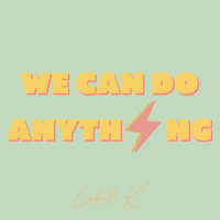 You Can Women GIF by Label K