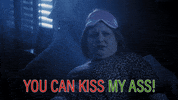 Fuck You Kiss My Ass GIF by FILMRISE