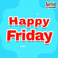 Its Friday GIF by Lucas and Friends by RV AppStudios