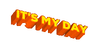 Its My Day Sticker