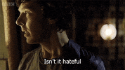 isnt it hateful sherlock holmes GIF by BBC