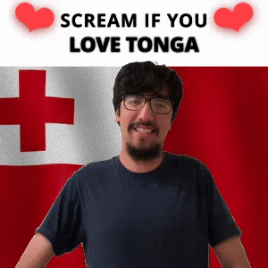 SCREAM IF YOU LOVE TONGA