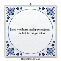 Respect Spreuk GIF by Tegelspreuken.nl