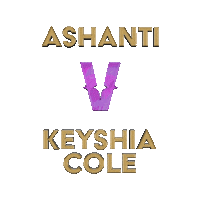 Keyshia Cole Ashanti Sticker by Verzuz