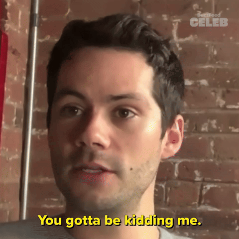 You Gotta Be Kidding Me