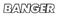 Banger Sticker by Le Bonbon
