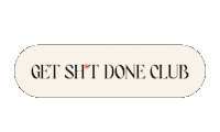 Productivity Get Shit Done Sticker